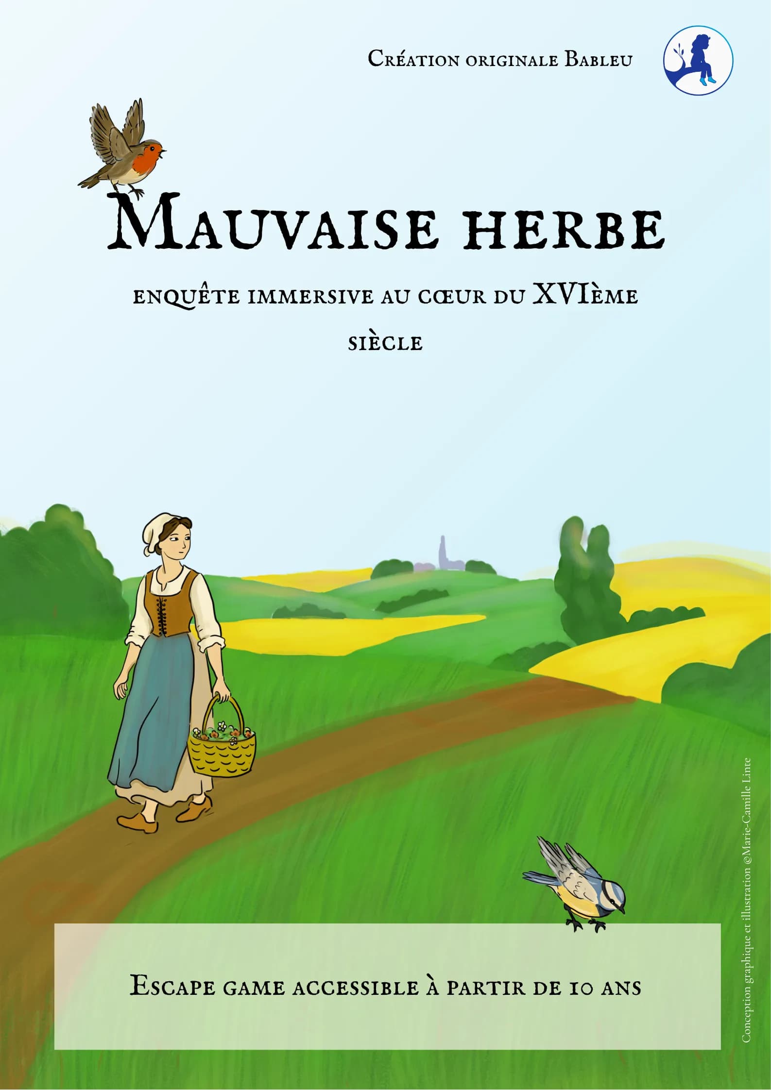 Mauvaise herbe : enquête au cœur du XVIème siècle