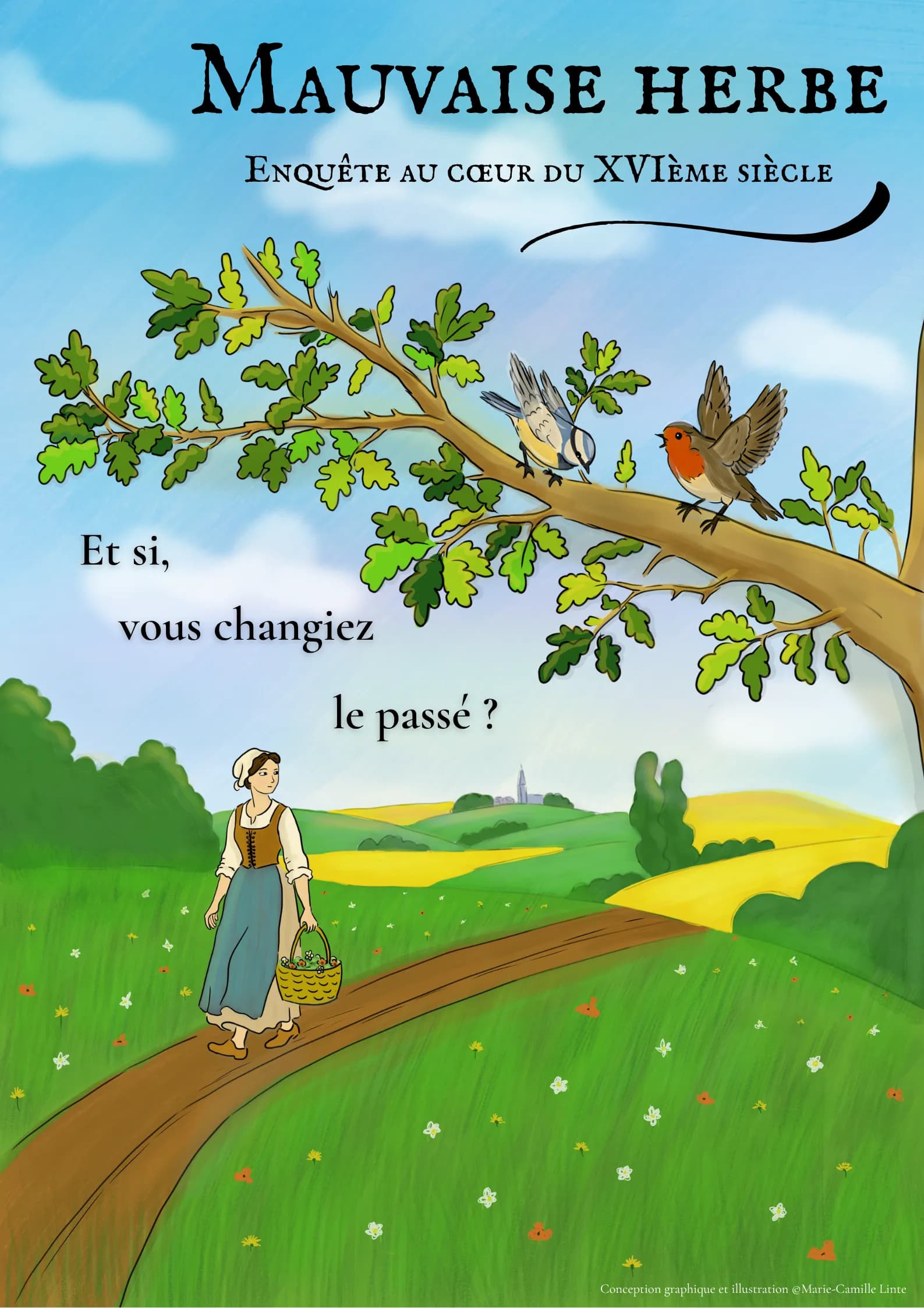 Mauvaise herbe : enquête au cœur du XVIème siècle